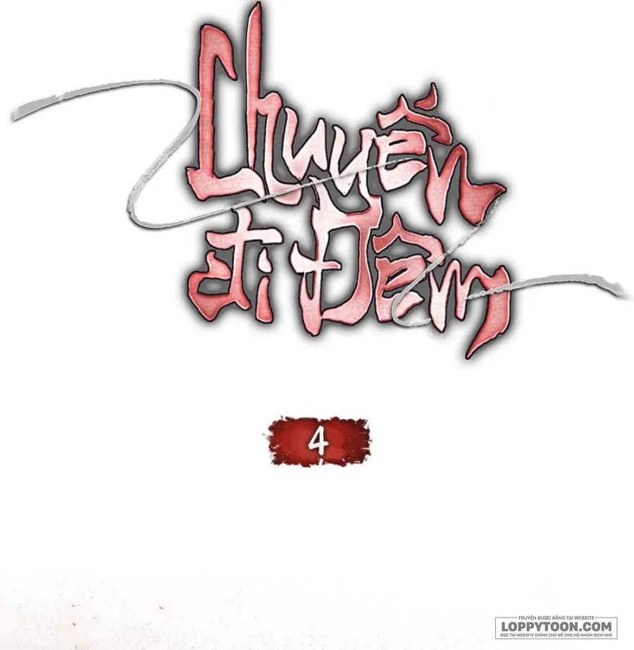 [19+] Chuyến Đi Đêm - Chap 4 - Trang 7