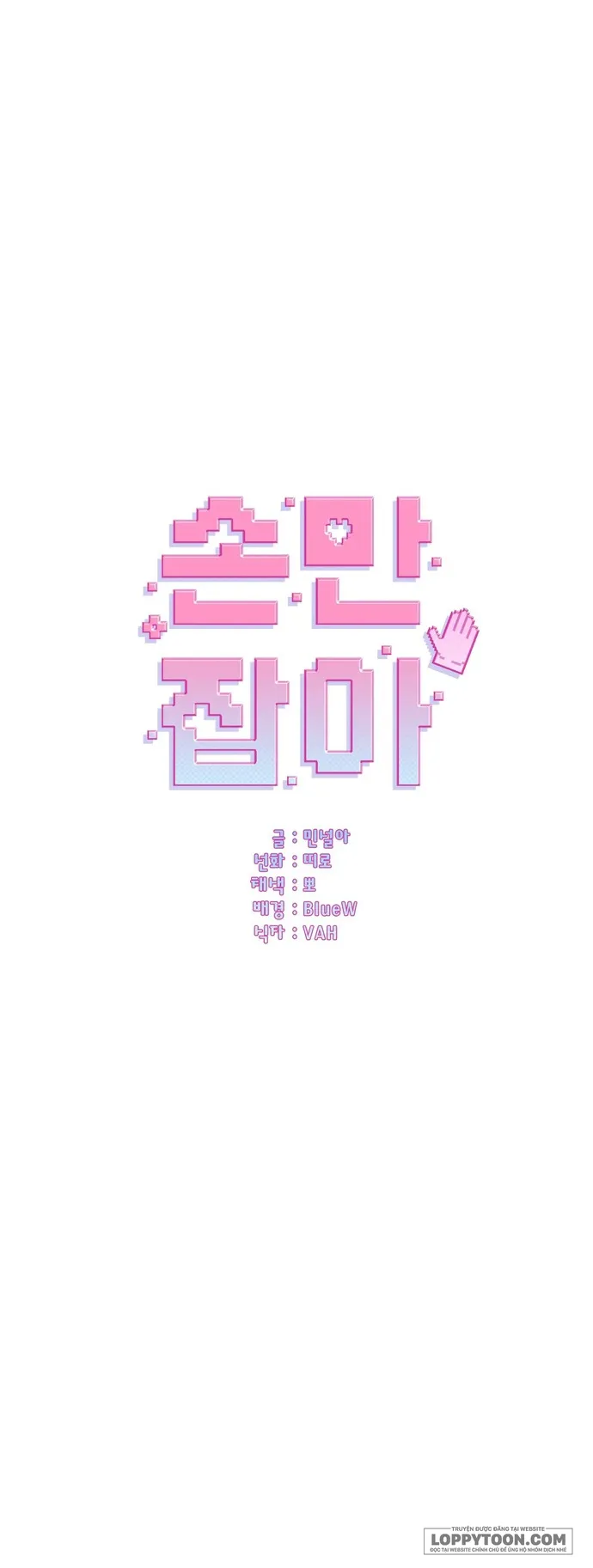 [19+] Hãy Nắm Lấy Tay Tôi - Chap 11 - Trang 2