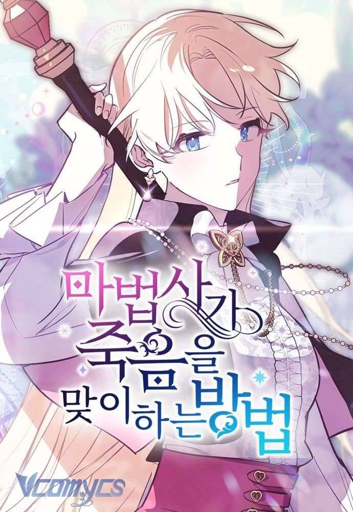 Cách Để Giết Một Pháp Sư - Chap 5 - Trang 2
