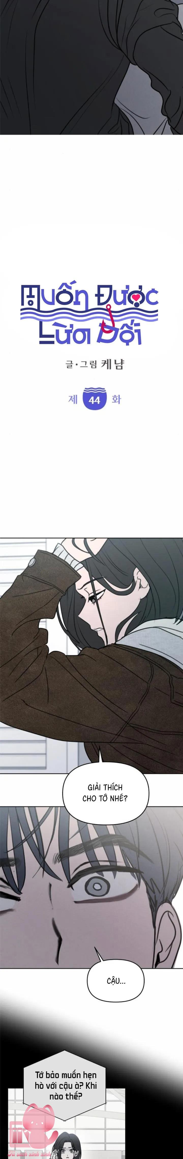 Muốn Bị Lừa Dối - Chap 44 - Trang 2