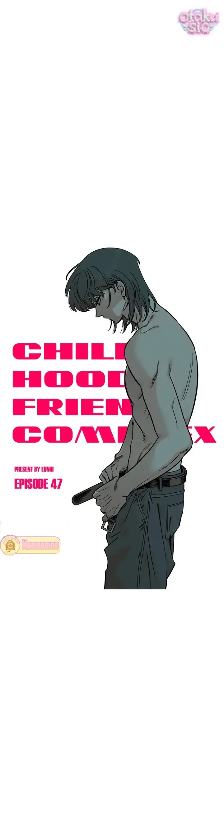 Phức hợp bạn thời thơ ấu - Chap 47 - Trang 10