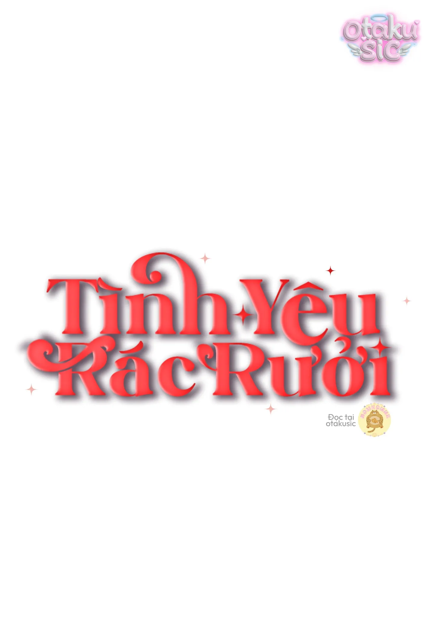 Tình Yêu Rác Rưởi - Chap 24 - Trang 7