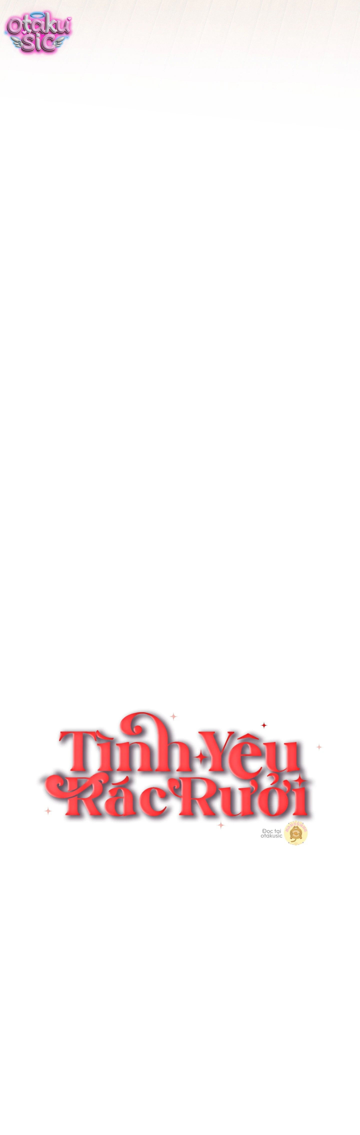 Tình Yêu Rác Rưởi - Chap 28 - Trang 17