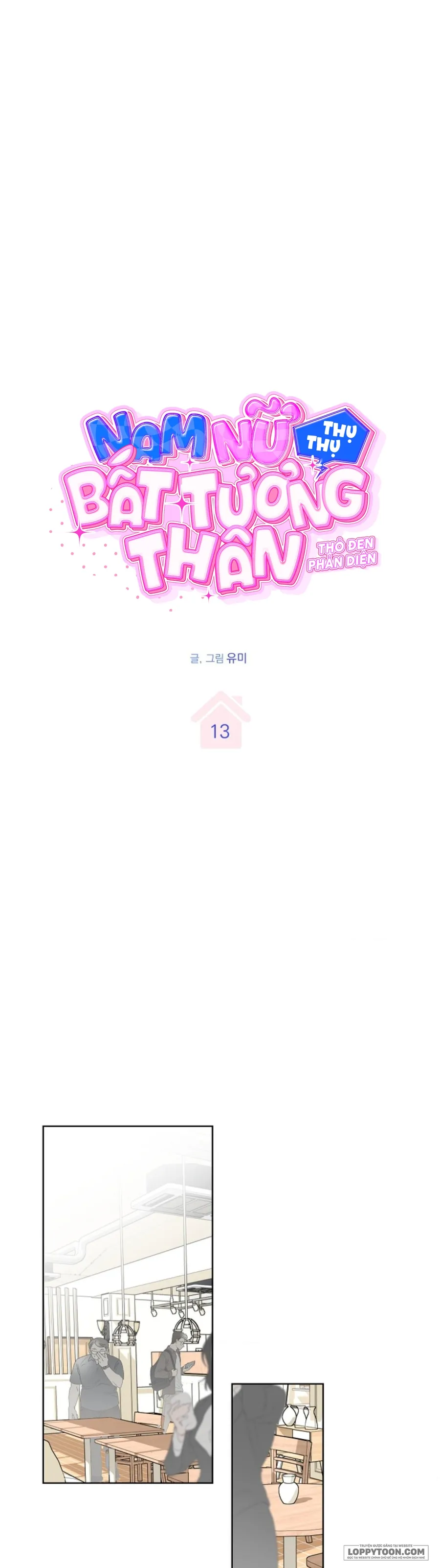 〚18+〛Nam Nữ Thụ Thụ Bất Tương Thân - Chap 13 - Trang 7