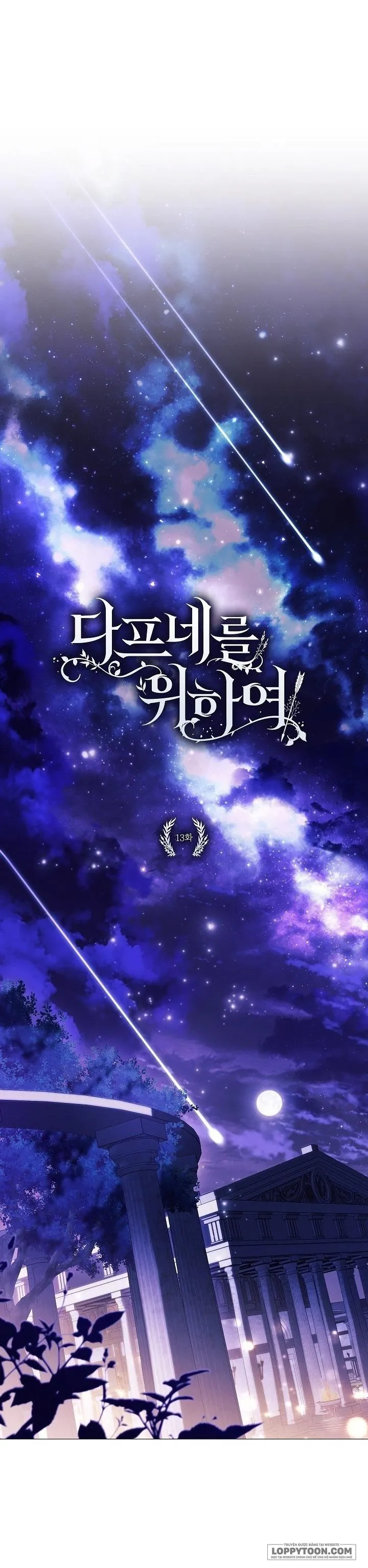 [19+] Dành Cho Các Nữ Thần: Dành Cho Daphne - Chap 13 - Trang 4