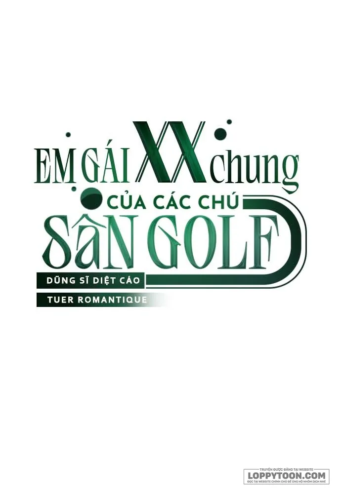 [19+] Em Gái XX Chung Của Các Chú Sân Golf - Chap 16 - Trang 19
