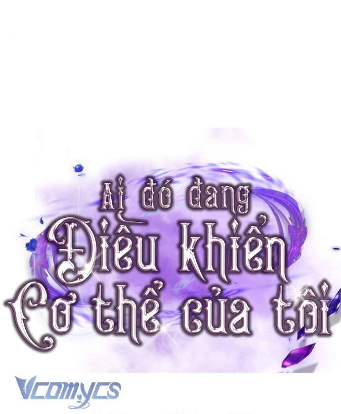 Ai Đó Đang Điều Khiển Cơ Thể Của Tôi - Chap 48 - Trang 123