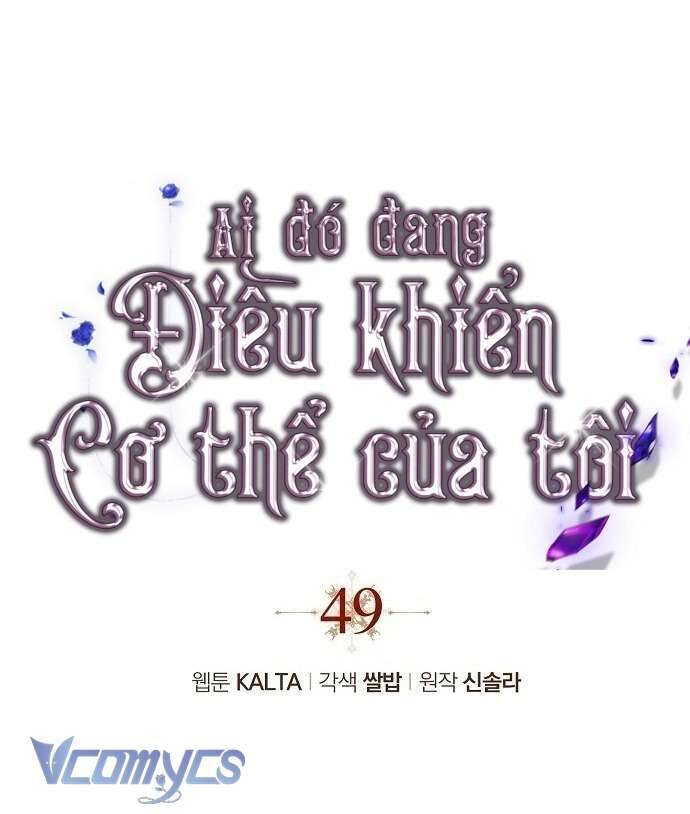 Ai Đó Đang Điều Khiển Cơ Thể Của Tôi - Chap 49 - Trang 14