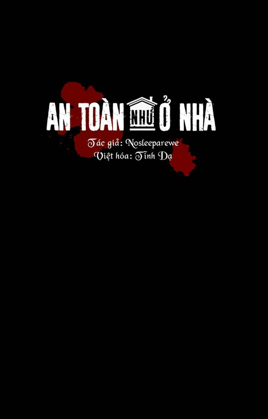 An Toàn Như Ở Nhà - Chap 28 - Trang 1