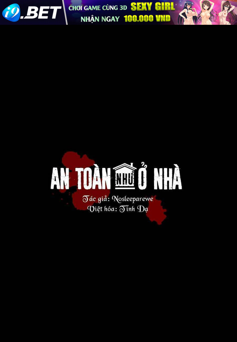 An Toàn Như Ở Nhà - Chap 37 - Trang 1