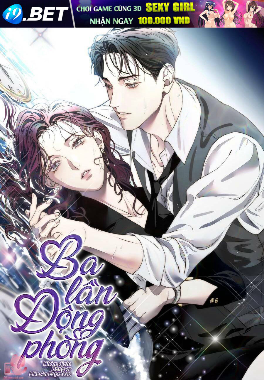 Ba Lần Động Phòng - Chap 10 - Trang 2