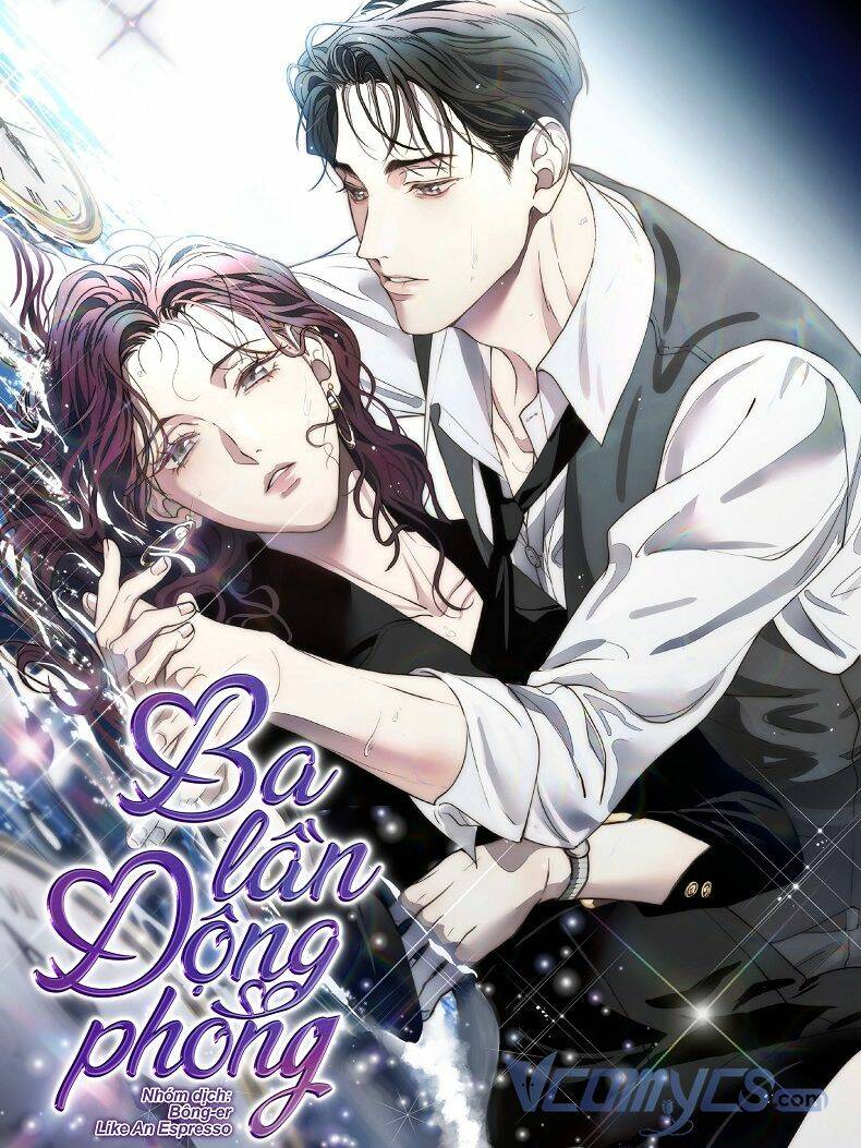 Ba Lần Động Phòng - Chap 4 - Trang 1