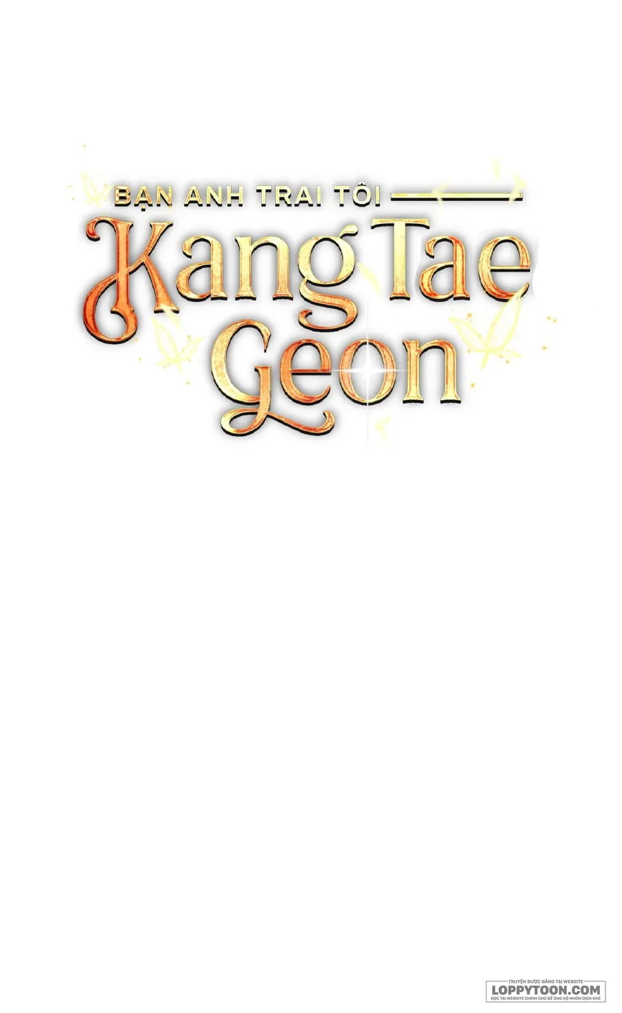 Bạn Anh Trai Tôi : Kang Tae Geon - Chap 4 - Trang 91