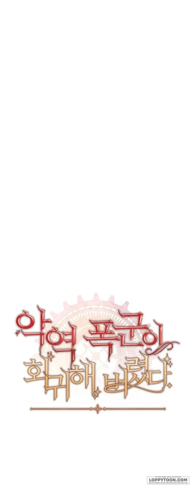 Bạo Chúa Độc Ác Trở Lại - Chap 34 - Trang 42