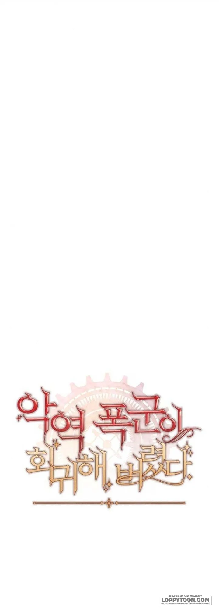 Bạo Chúa Độc Ác Trở Lại - Chap 59 - Trang 16