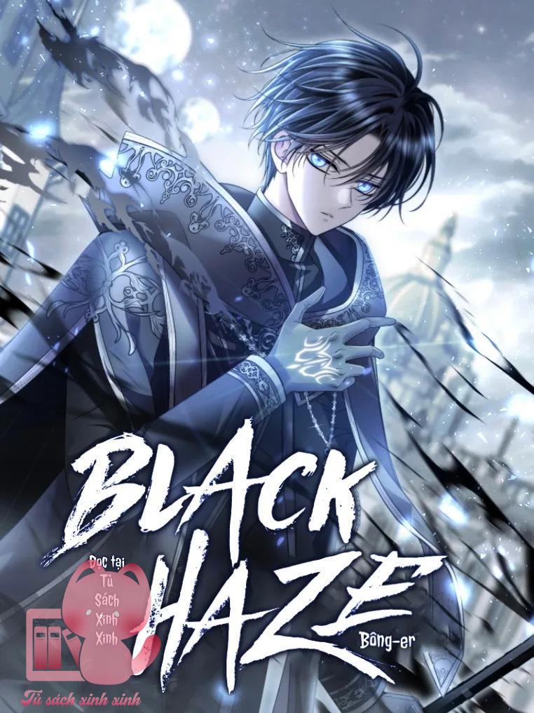 Black Haze - Chap 59 - Trang 2