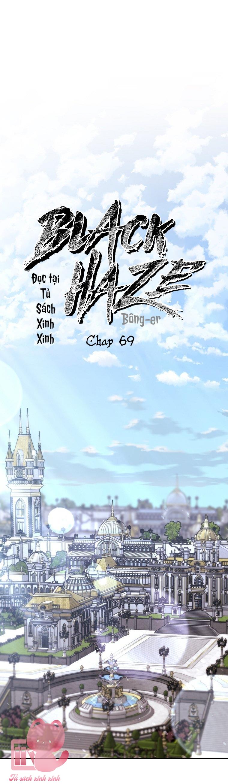 Black Haze - Chap 69 - Trang 2