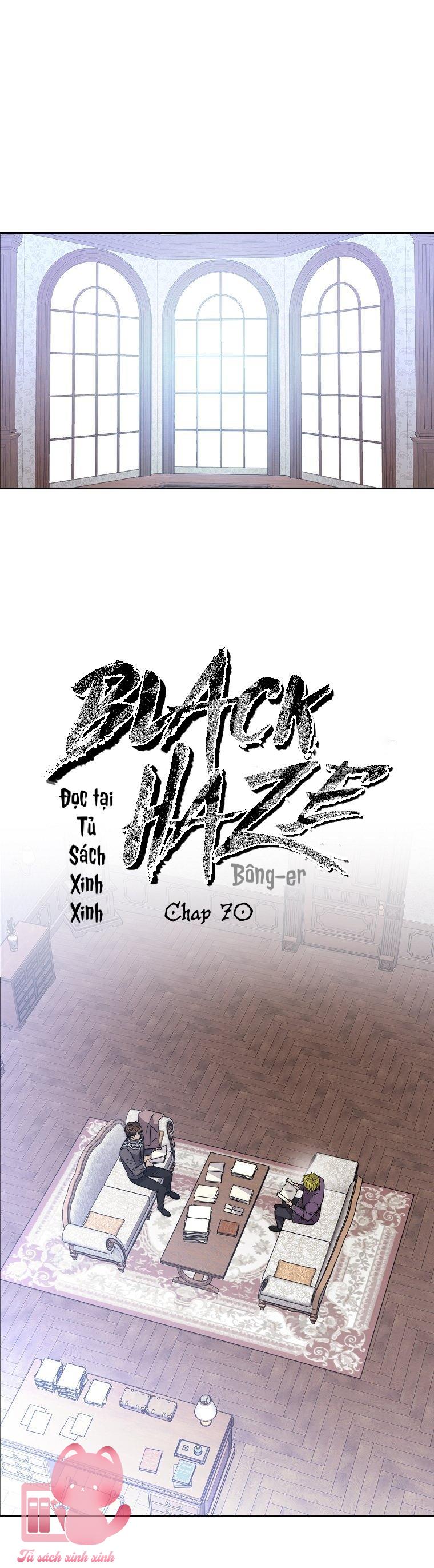 Black Haze - Chap 70 - Trang 2