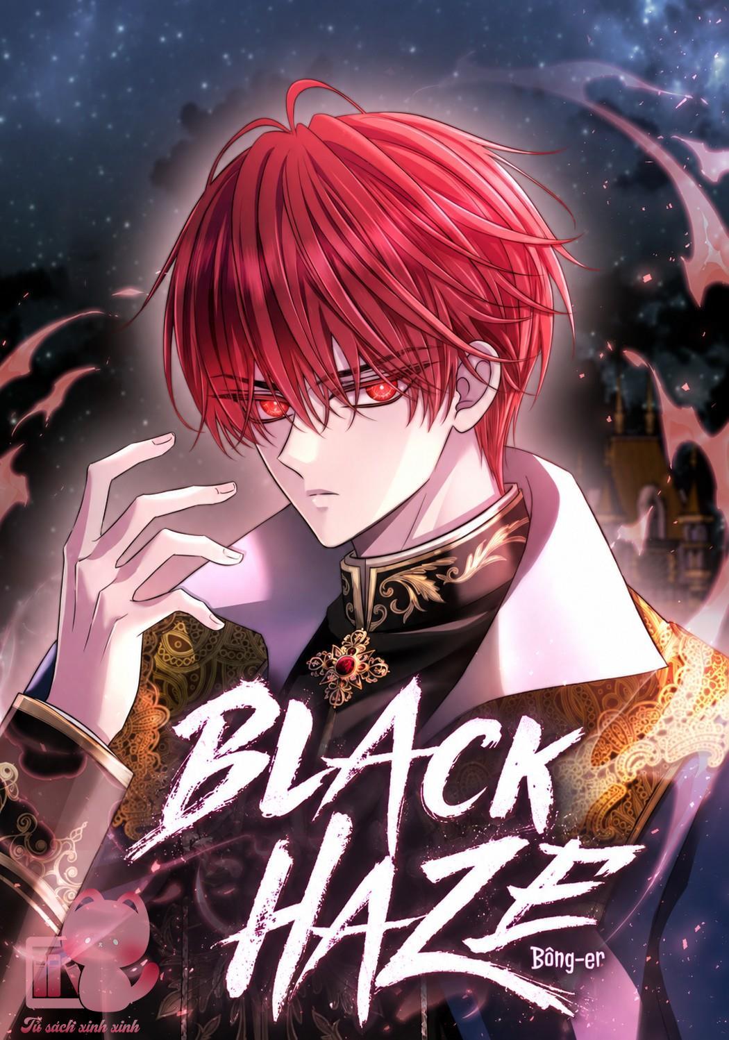 Black Haze - Chap 71 - Trang 2