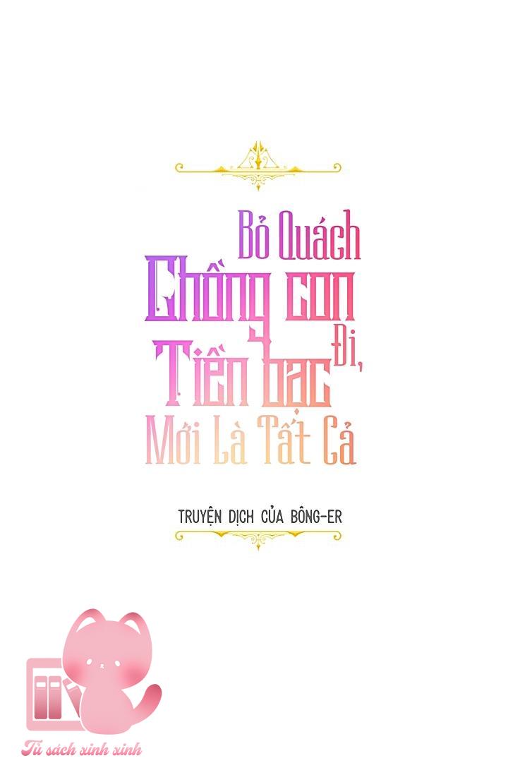 Bỏ Quách Chồng Con Đi, Tiền Bạc Mới Là Tất Cả - Chap 1 - Trang 12