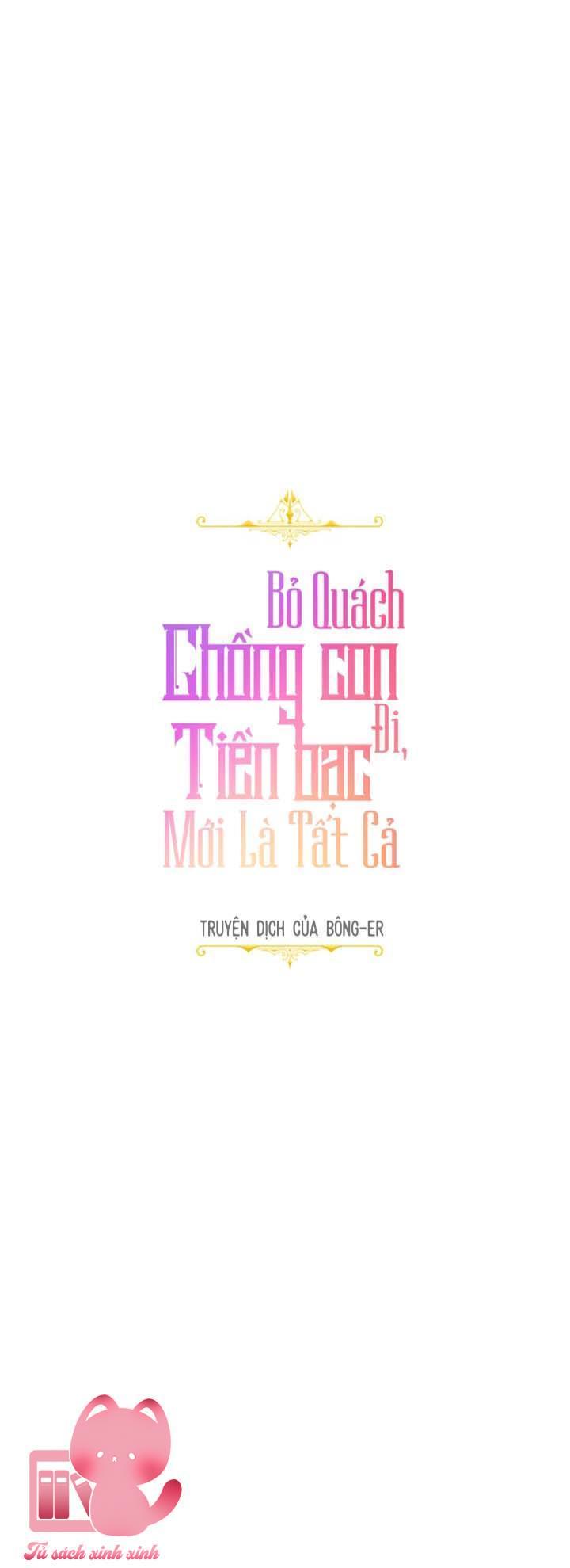 Bỏ Quách Chồng Con Đi, Tiền Bạc Mới Là Tất Cả - Chap 10 - Trang 11