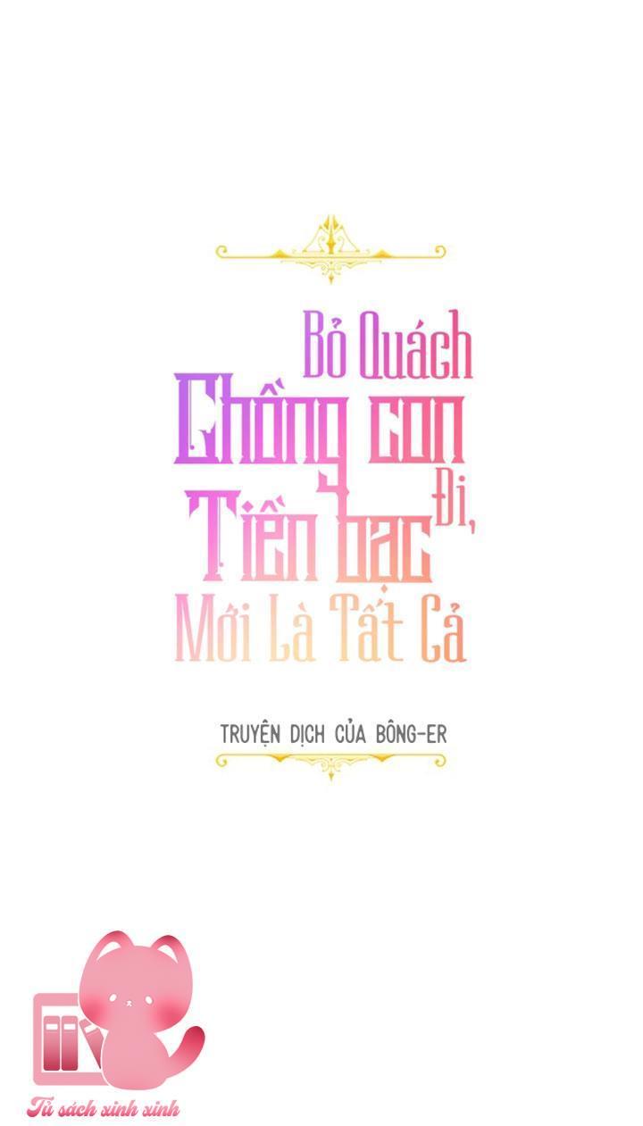 Bỏ Quách Chồng Con Đi, Tiền Bạc Mới Là Tất Cả - Chap 14 - Trang 12