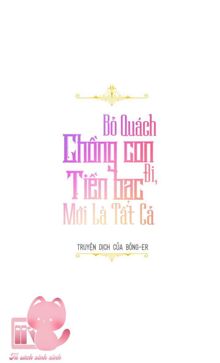 Bỏ Quách Chồng Con Đi, Tiền Bạc Mới Là Tất Cả - Chap 15 - Trang 2