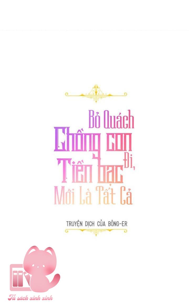 Bỏ Quách Chồng Con Đi, Tiền Bạc Mới Là Tất Cả - Chap 20 - Trang 11