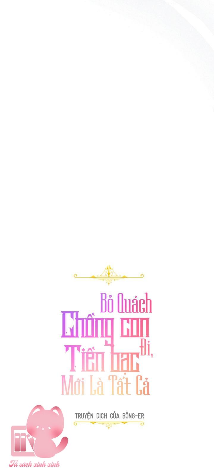 Bỏ Quách Chồng Con Đi, Tiền Bạc Mới Là Tất Cả - Chap 3 - Trang 11