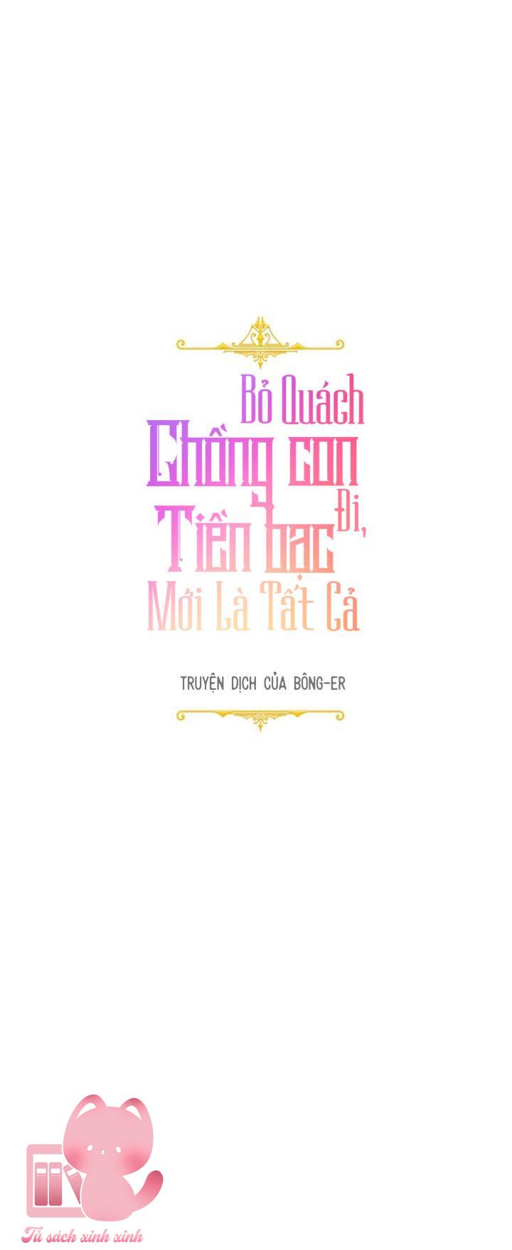 Bỏ Quách Chồng Con Đi, Tiền Bạc Mới Là Tất Cả - Chap 34 - Trang 9