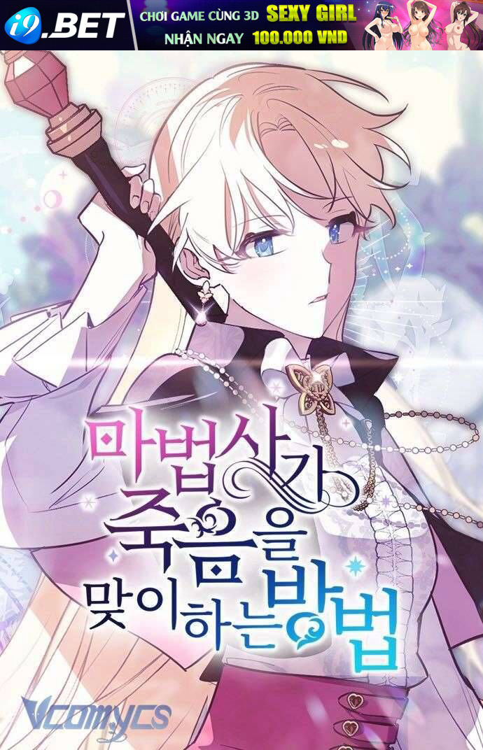 Cách Để Giết Một Pháp Sư - Chap 52 - Trang 2