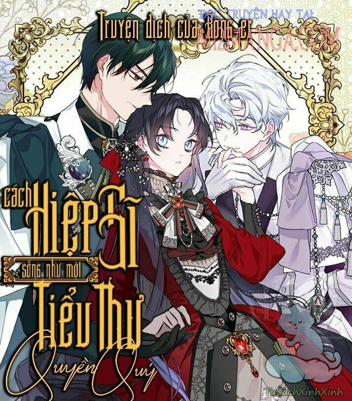 Cách Hiệp Sĩ Sống Như Một Tiểu Thư Quyền Quý - Chap 27.1 - Trang 1