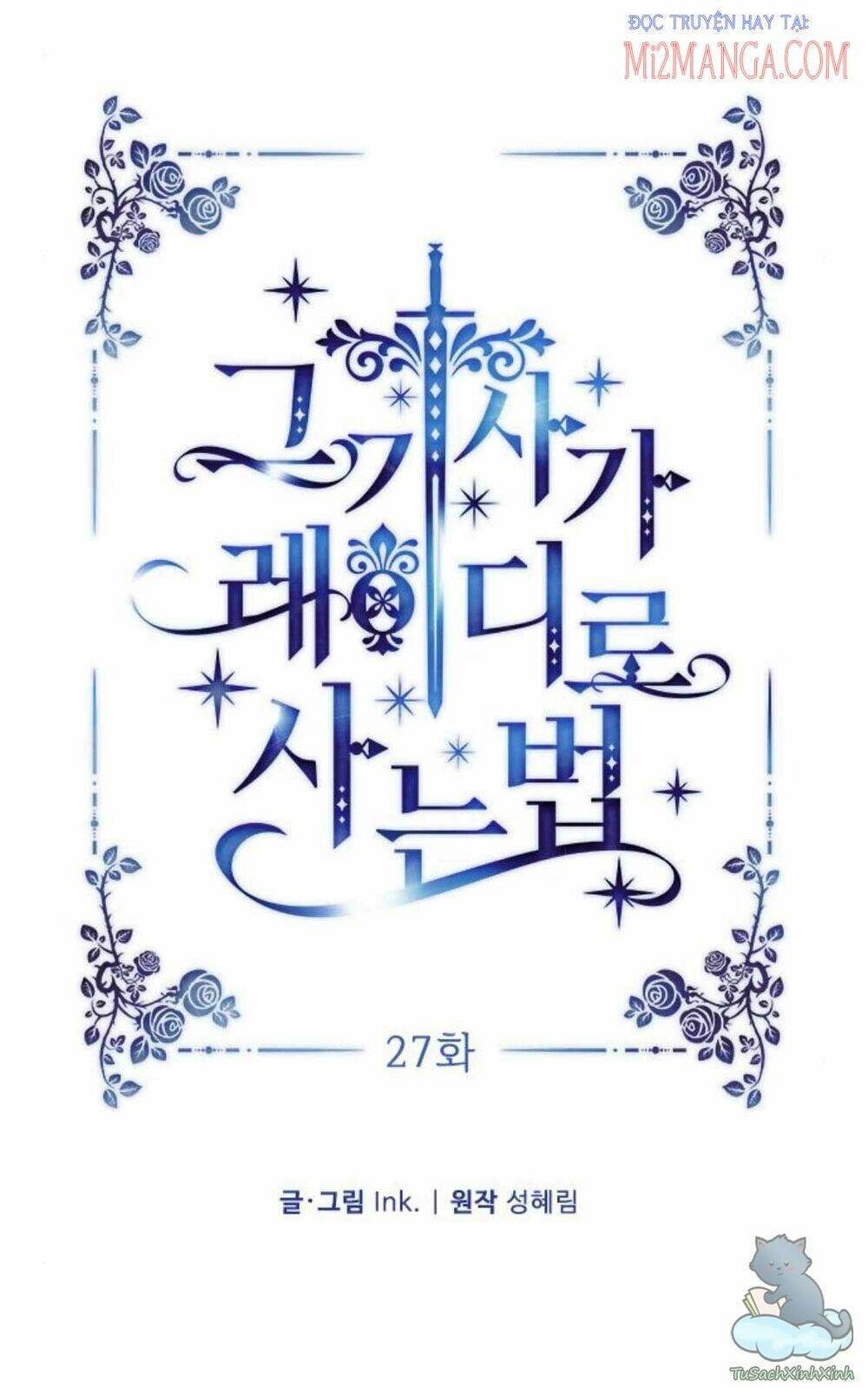 Cách Hiệp Sĩ Sống Như Một Tiểu Thư Quyền Quý - Chap 27.1 - Trang 13