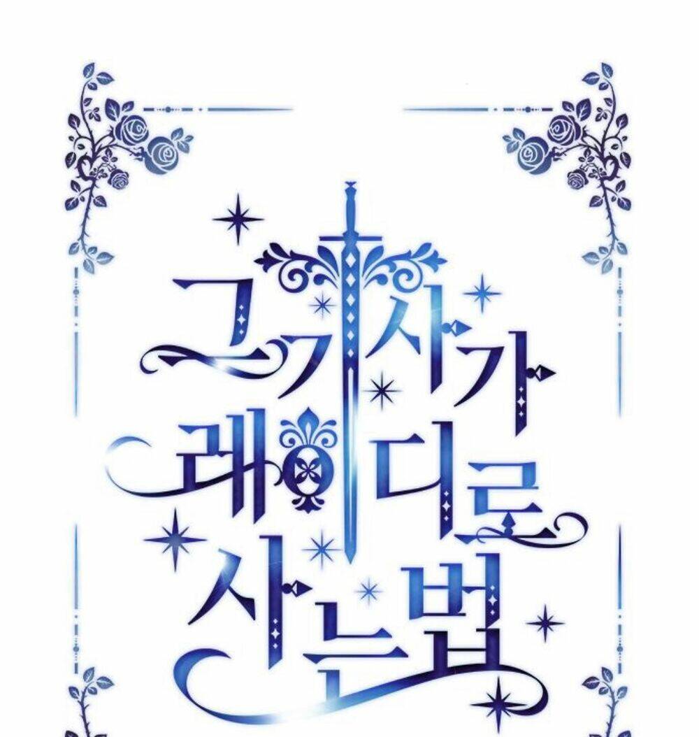 Cách Hiệp Sĩ Sống Như Một Tiểu Thư Quyền Quý - Chap 35 - Trang 40