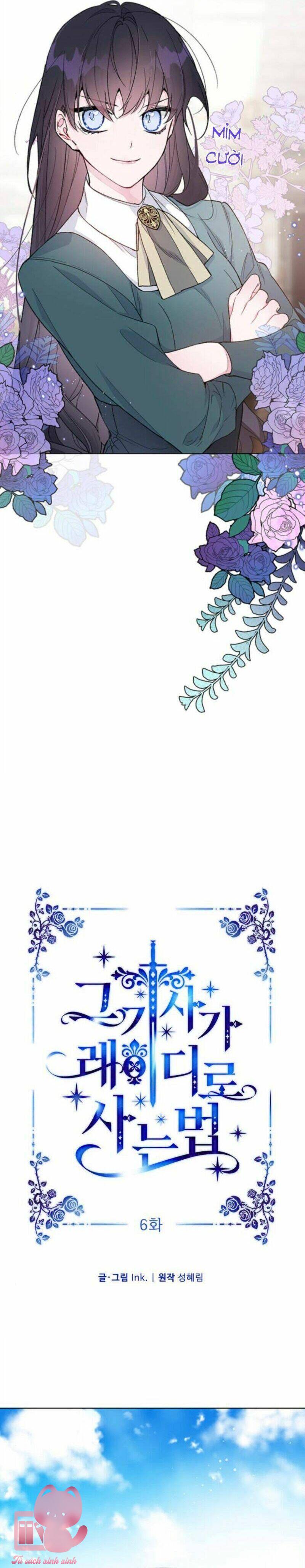 Cách Hiệp Sĩ Sống Như Một Tiểu Thư Quyền Quý - Chap 6 - Trang 6