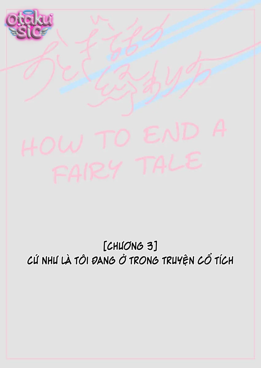 Cách kết thúc câu chuyện cổ tích - Chap 3 - Trang 1