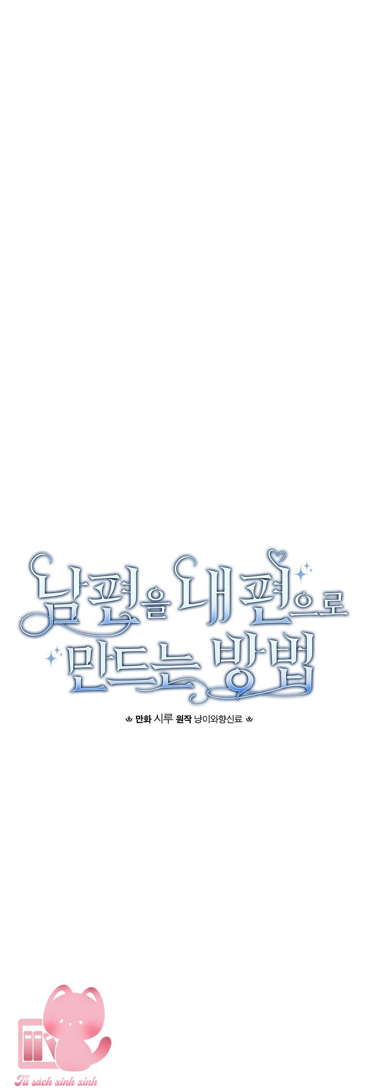 Cách Khiến Phu Quân Đứng Về Phía Tôi - Chap 100 - Trang 8