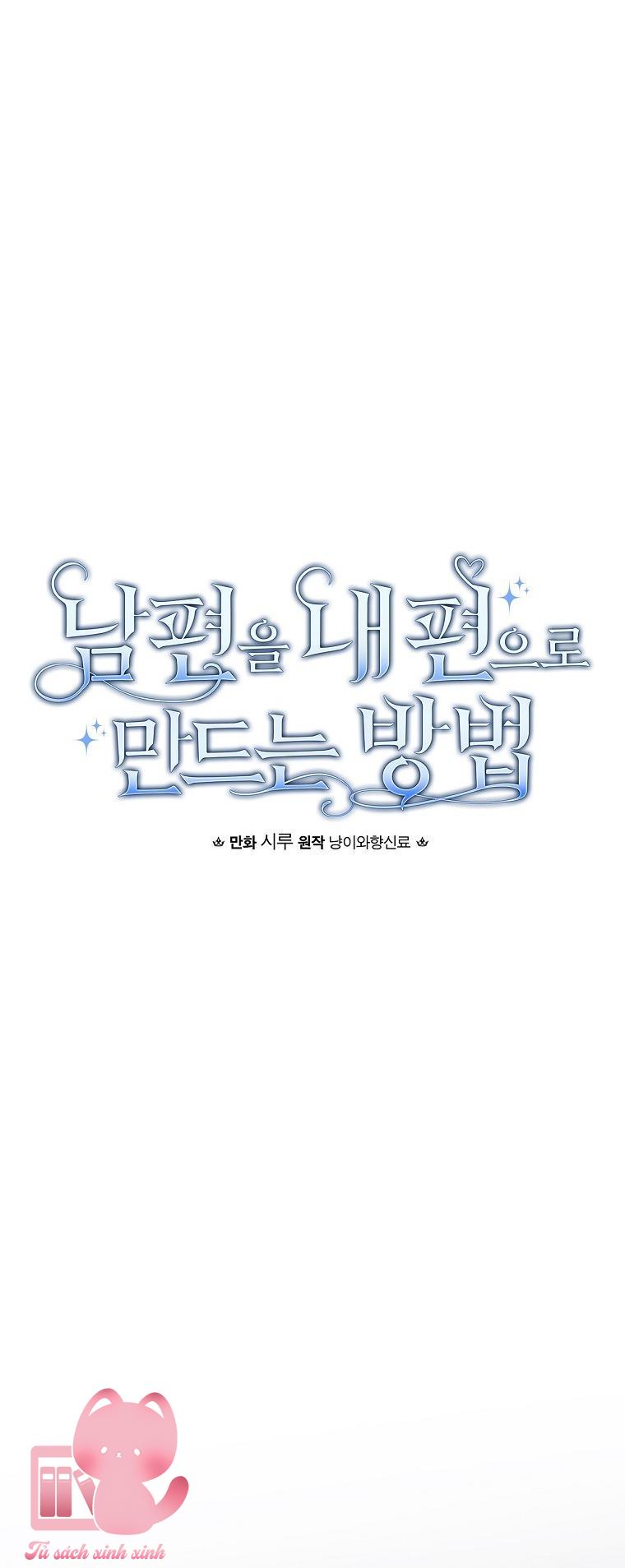 Cách Khiến Phu Quân Đứng Về Phía Tôi - Chap 109 - Trang 28
