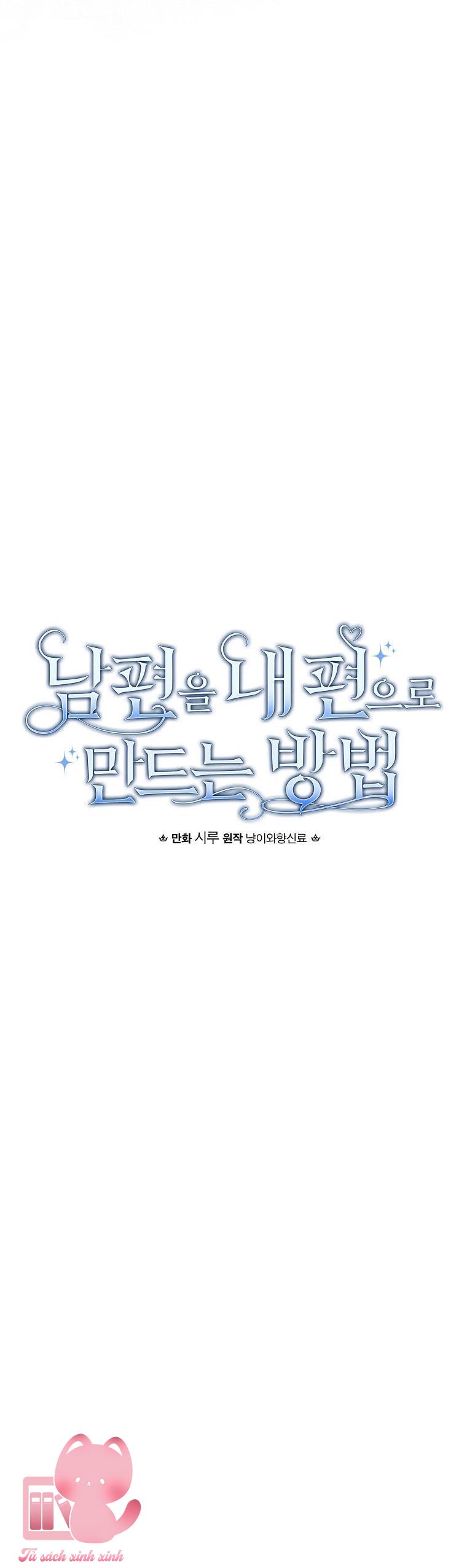 Cách Khiến Phu Quân Đứng Về Phía Tôi - Chap 121 - Trang 6