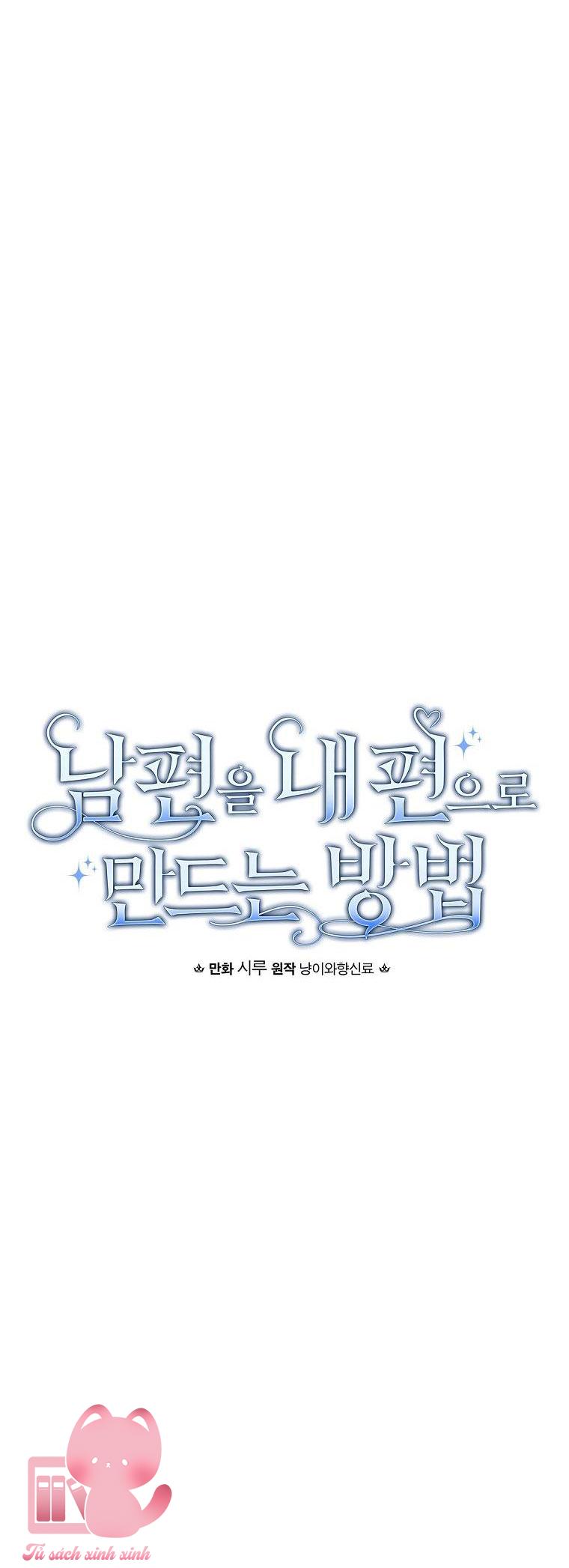 Cách Khiến Phu Quân Đứng Về Phía Tôi - Chap 18 - Trang 11