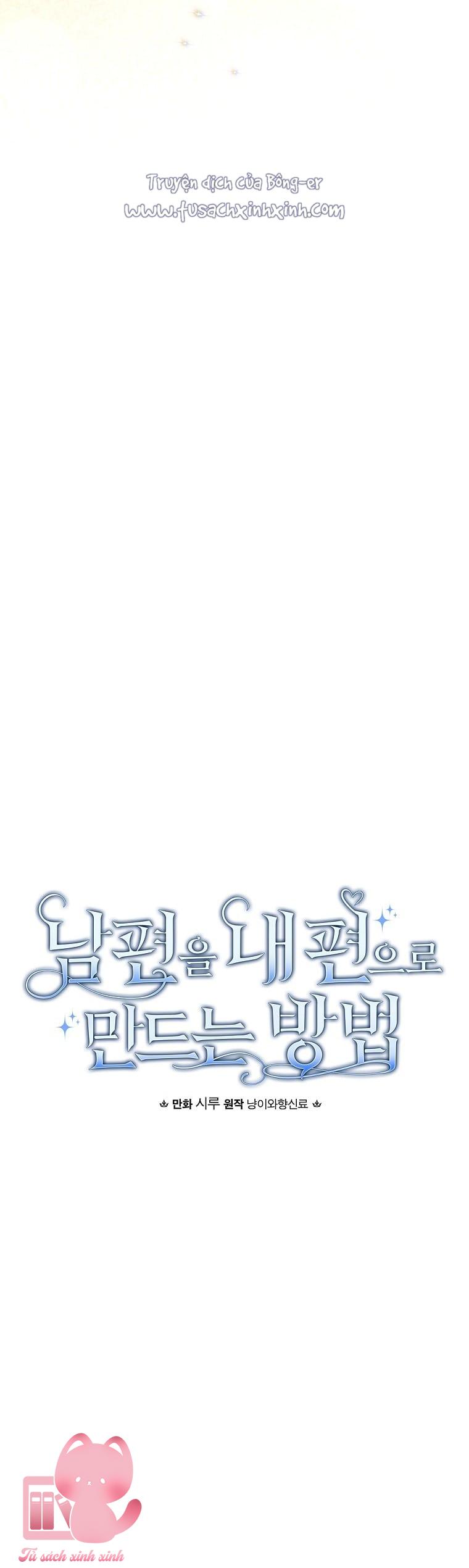 Cách Khiến Phu Quân Đứng Về Phía Tôi - Chap 25 - Trang 10