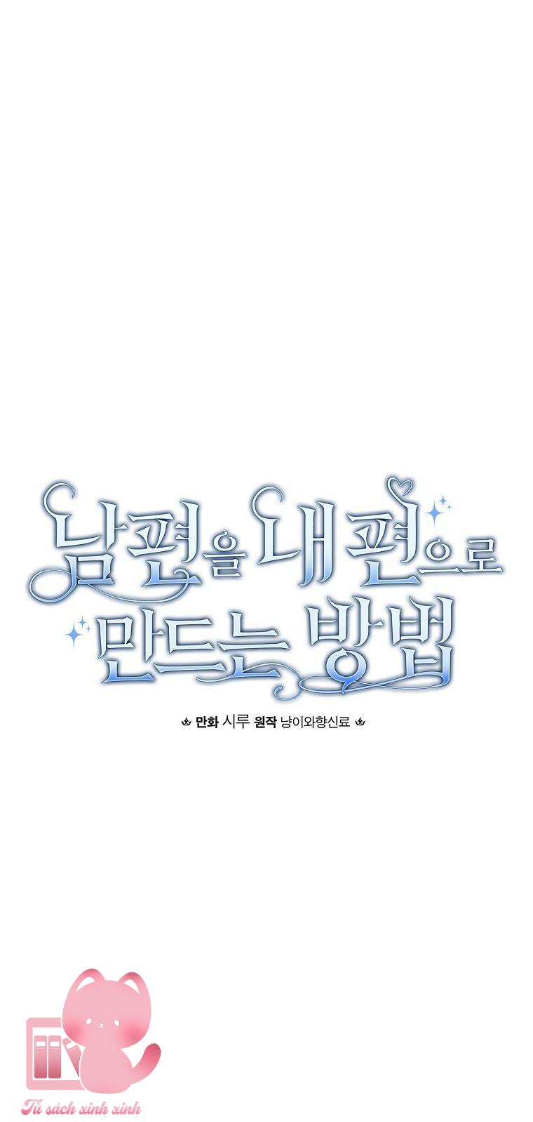 Cách Khiến Phu Quân Đứng Về Phía Tôi - Chap 4 - Trang 9