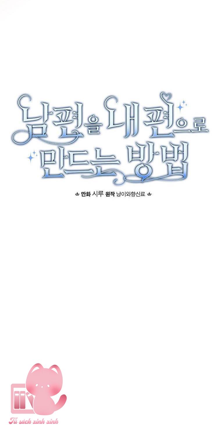 Cách Khiến Phu Quân Đứng Về Phía Tôi - Chap 87 - Trang 23