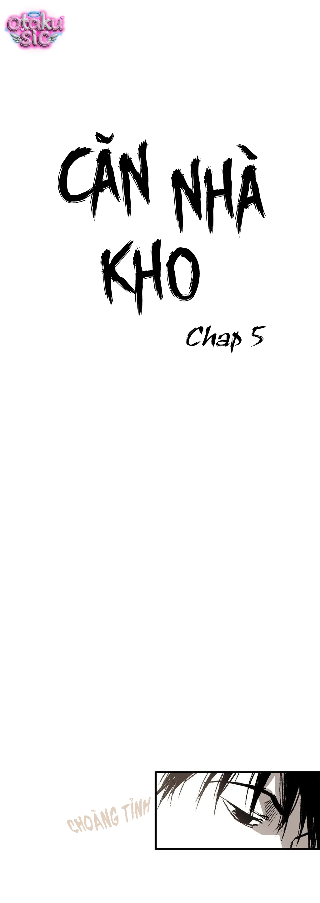 Căn nhà kho - Chap 5 - Trang 1