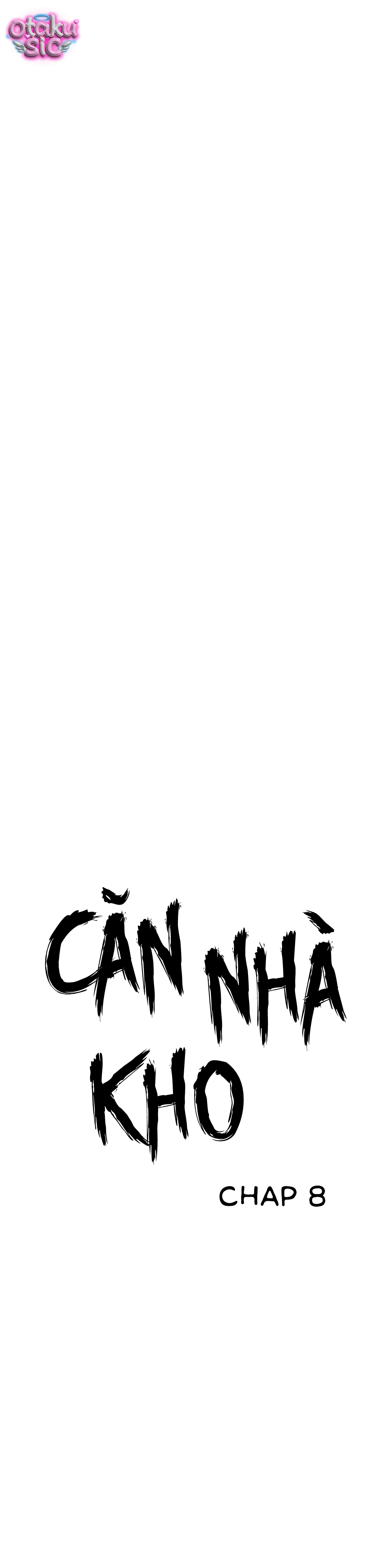 Căn nhà kho - Chap 8 - Trang 3