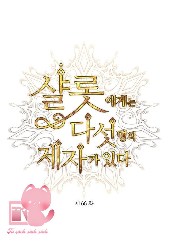 Charlotte Và Ngũ Đại Đồ Đệ - Chap 66 - Trang 6
