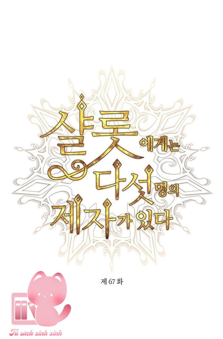 Charlotte Và Ngũ Đại Đồ Đệ - Chap 67 - Trang 8