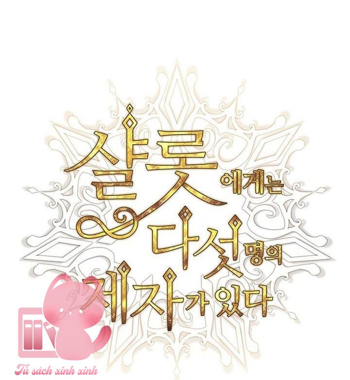 Charlotte Và Ngũ Đại Đồ Đệ - Chap 85 - Trang 27
