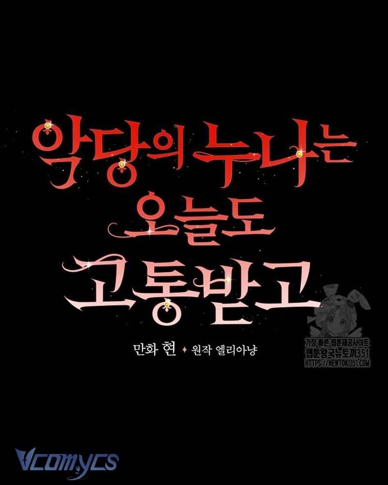 Chị Gái Của Nhân Vật Phản Diện Hôm Nay Cũng Đang Đau Khổ - Chap 99 - Trang 37