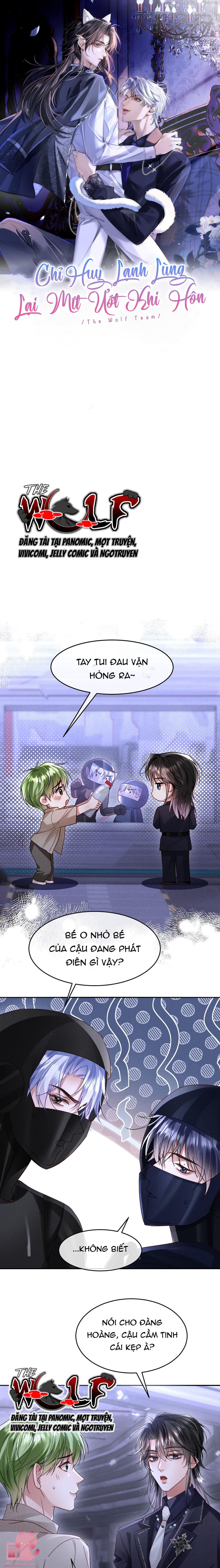 Chỉ Huy Lạnh Lùng Lại Mít Ướt Khi Yêu - Chap 27 - Trang 2